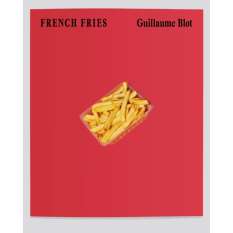 Livre Photo - French Fries de Guillaume Blot